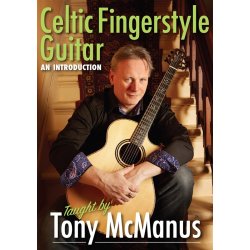 Tony McManus: Celtic Fingerstyle Guitar - An Introduction (DVD)