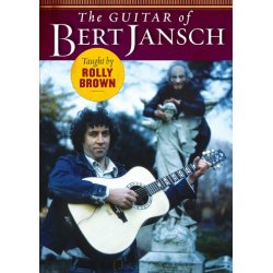 The Guitar Of Bert Jansch Taught By Rolly Brown