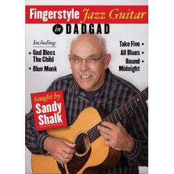 Sandy Shalk: Fingerstyle Jazz Guitar In DADGAD