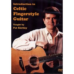 Pat Kirtley: Introduction To Celtic Fingerstyle Guitar