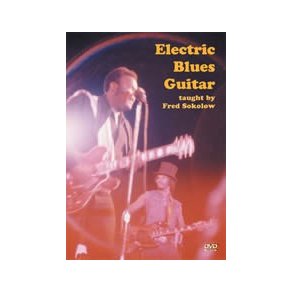 Fred Sokolow: Electric Blues Guitar
