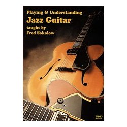 Playing And Understanding Jazz Guitar