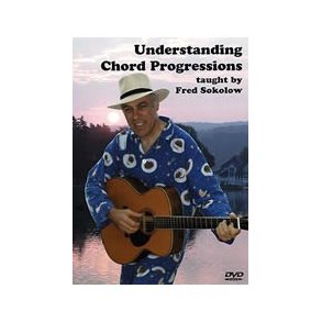 Fred Sokolow: Understanding Chord Progressions