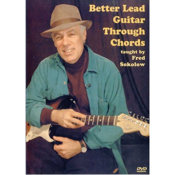 Fred Sokolow: Better Lead Guitar Through Chords (DVD)