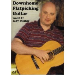 Jody Stecher: Downhome Flatpicking Guitar (DVD)