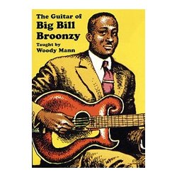 Woody Man: The Guitar Of Big Bill Broonzy