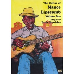 The Guitar Of Mance Lipscomb - Volume 1