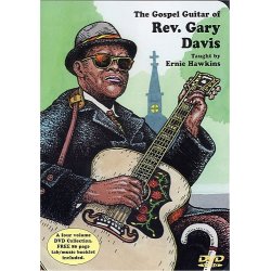 The Gospel Guitar Of Rev. Gary Davis: Taught By Ernie Hawkins DVD