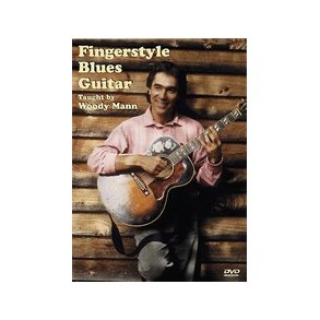 Woody Mann: Fingerstyle Blues Guitar