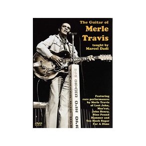 Marcel Dadi: The Guitar Of Merle Travis
