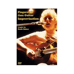 Duck Baker: Fingerstyle Jazz Guitar Improvisation