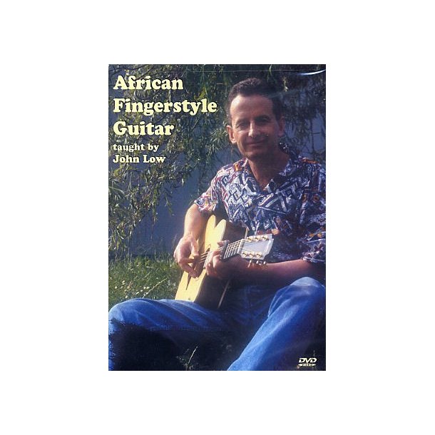 John Low: African Fingerstyle Guitar