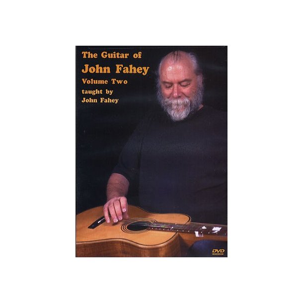 The Guitar Of John Fahey Volume 2