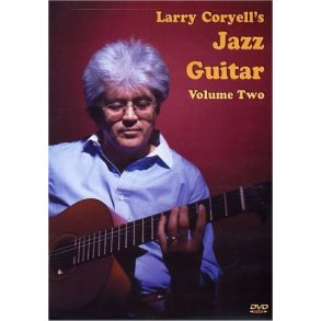 Larry Coryell's Jazz Guitar Volume 2