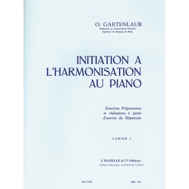 Gartenlaub Initiation A L'harmonisation Au Piano Volume 1 Piano Bk