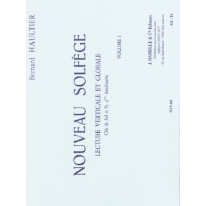 Haultier Nouveau Solfege Lecture Verticale Et Globale Volume 1 Book