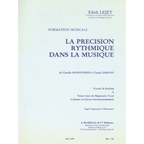 Lejet Precision Rythmique Dans Musique Monteverdi Debussy Prep Elem Bk