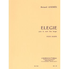 Bernard Andrès: Elégie pour la Mort d'un Berger (Harp solo)