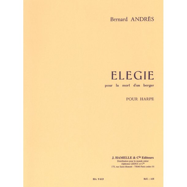 Bernard Andr&egrave;s: El&eacute;gie pour la Mort d'un Berger (Harp solo)