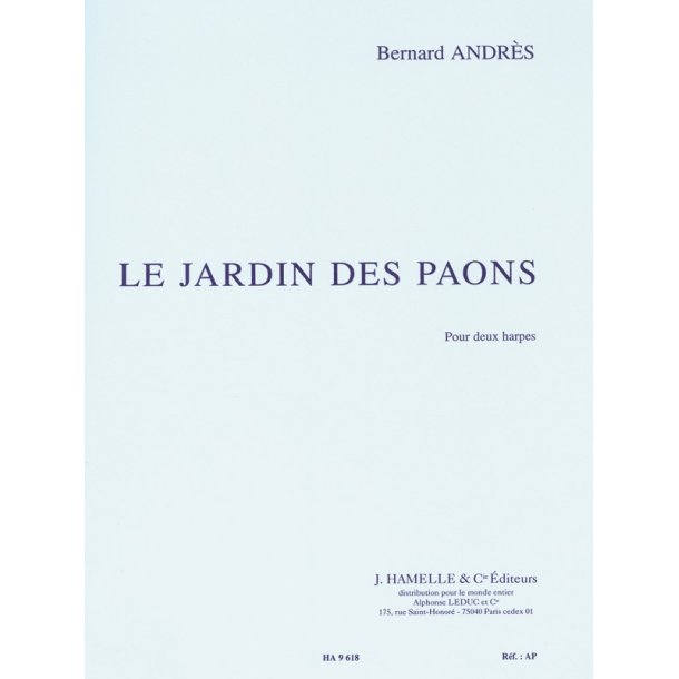Bernard Andr&egrave;s: Le Jardin des Paons (Harps 2)
