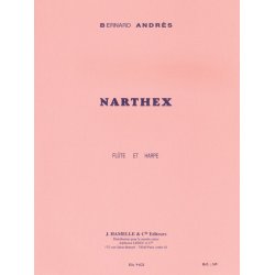 Bernard Andr&egrave;s: Narthex (Flute & Harp)
