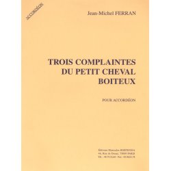 Jean-Michel Ferran: 3 Complaintes du petit Cheval boiteux (Accordion solo)