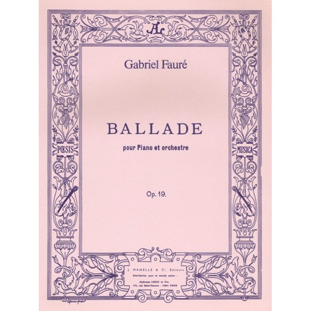 Gabriel Faur&eacute;: Ballade Op.19 (Pianos 2)