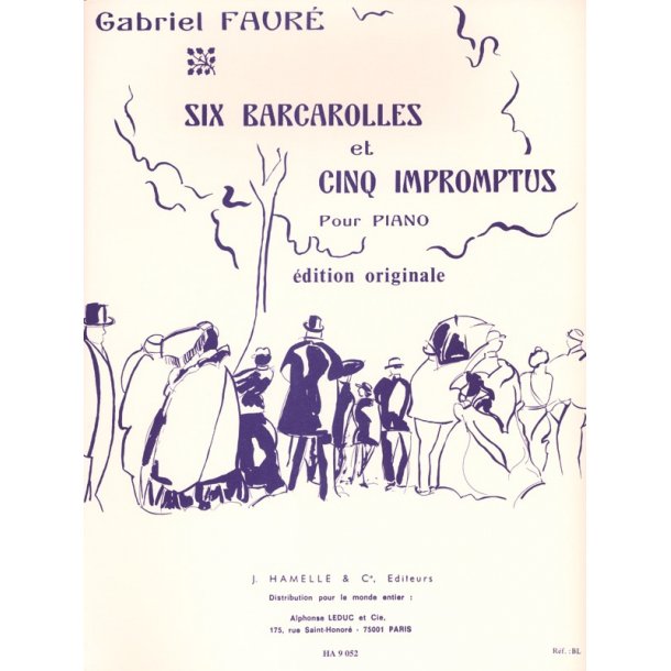 Gabriel Faur&eacute;: 6 Barcarolles et 5 Impromptus (Piano solo)