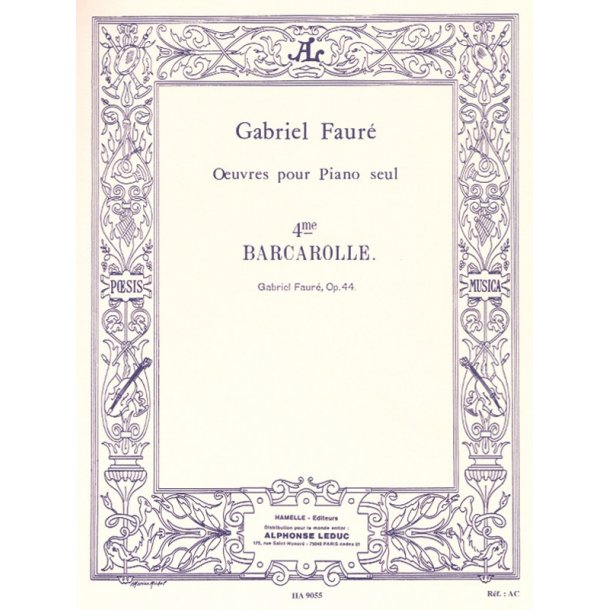 Gabriel Faur&eacute;: Barcarolle No.4, Op.44 in A flat major (Piano solo)