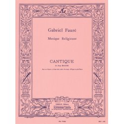 Gabriel Faur&eacute;: Cantique de Jean Racine Op.11 (Choral-Female accompanied)