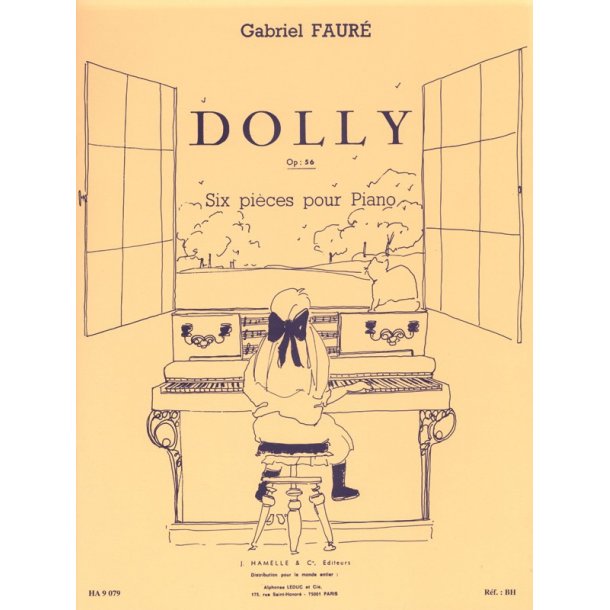 Gabriel Faur&eacute;: Dolly Suite Op.56 (Piano solo)