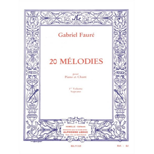 Gabriel Faur&eacute;: 20 M&eacute;lodies Vol.1 (sop) (Voice &amp; Piano)