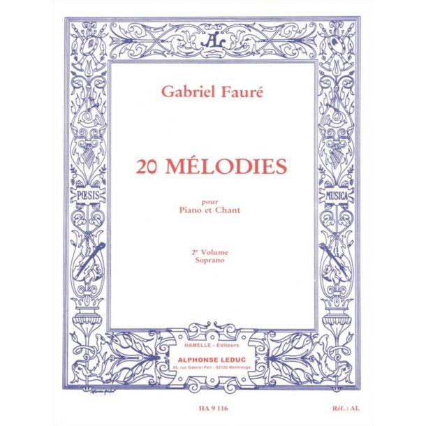 Gabriel Faur&eacute;: 20 M&eacute;lodies Vol.2 (sop) (Voice &amp; Piano)