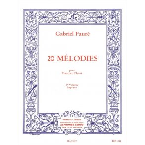Gabriel Fauré: 20 Mélodies Vol.3 (sop) (Voice & Piano)