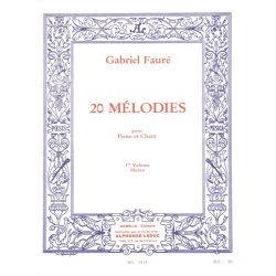 Gabriel Faur&eacute;: 20 M&eacute;lodies Vol.1 (mezzo) (Voice &amp; Piano)