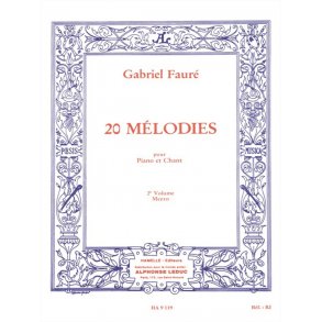 Gabriel Fauré: 20 Mélodies Vol.2 (mezzo) (Voice & Piano)