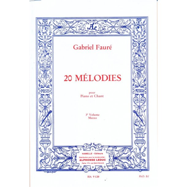 Gabriel Faur&eacute;: 20 M&eacute;lodies Vol.3 (mezzo) (Voice &amp; Piano)