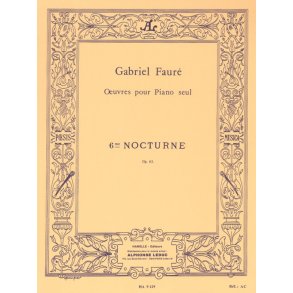 Gabriel Fauré: Nocturne No.6 Op.63 In D Flat
