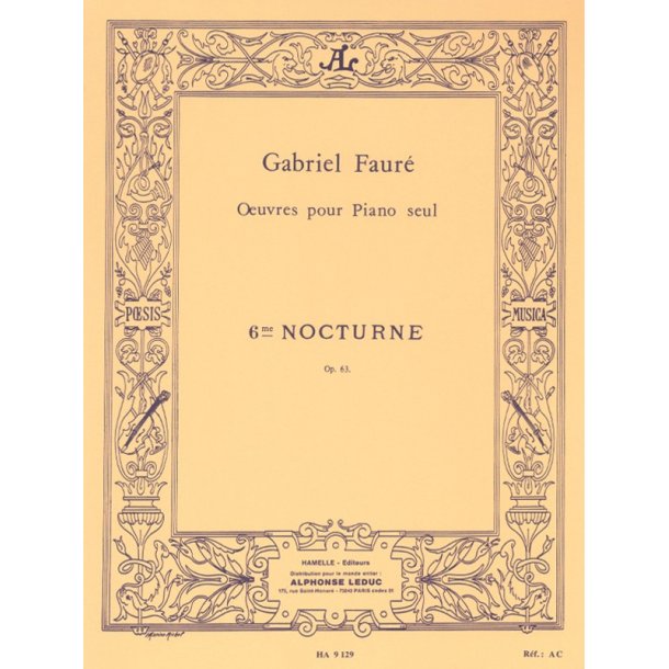 Gabriel Faur&eacute;: Nocturne No.6 Op.63 In D Flat
