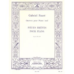 Gabriel Faur&eacute;: Pi&egrave;ces br&egrave;ves Op.84 (Piano solo)