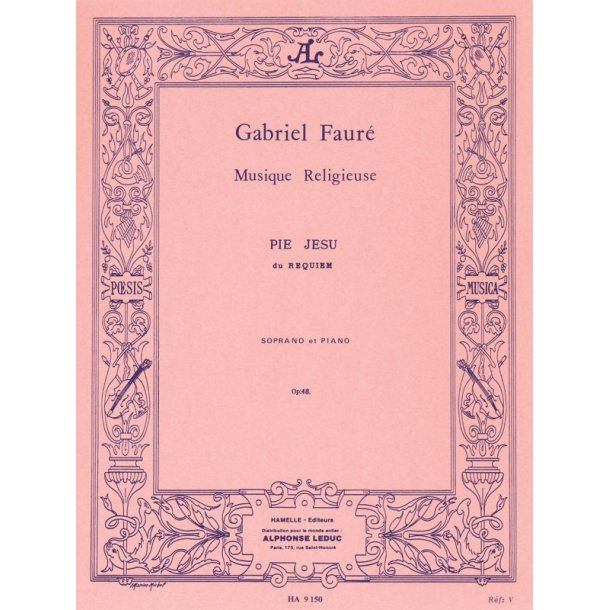 Gabriel Faur&eacute;: Pie Jesu Du Requiem (Soprano Et Piano)