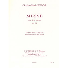 Charles Marie Widor: Messe Pour Deux Choeurs Op.36 (Chorus Part)