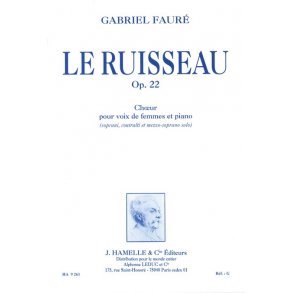 Gabriel Fauré: Le Ruisseau Op.22 (Choral-Female accompanied)