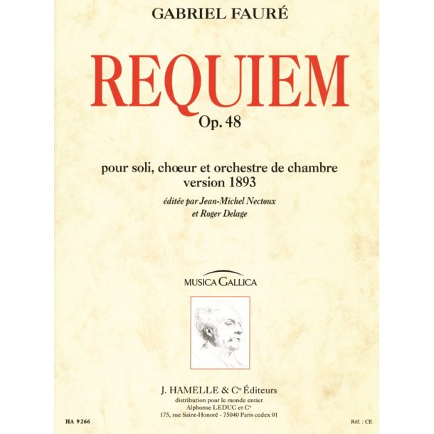 Gabriel Faur&eacute;: Requiem Op.48 (Musica Gallica) (Choral-Mixed accompanied)