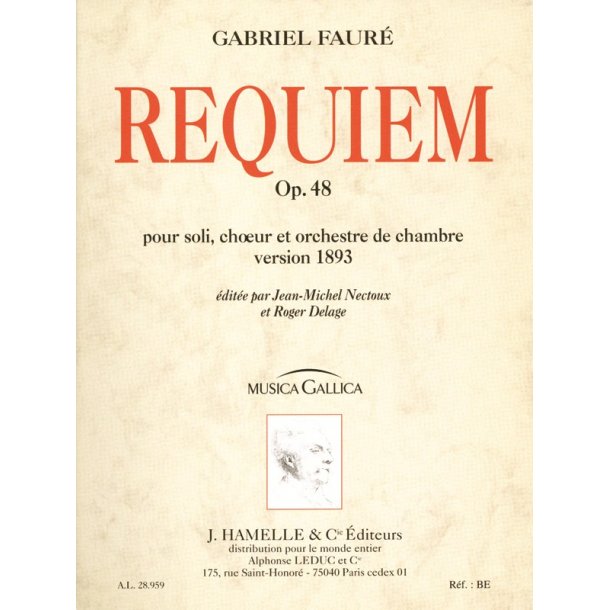 Gabriel Faur&eacute;: Requiem Op.48 (Musica Gallica)