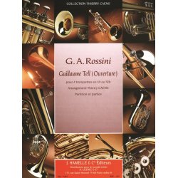 Rossini Caens Guillaume Tell Ouverture 4 Trumpett Score/Parts
