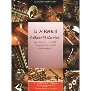 Rossini Caens Guillaume Tell Ouverture 4 Trumpett Score/Parts