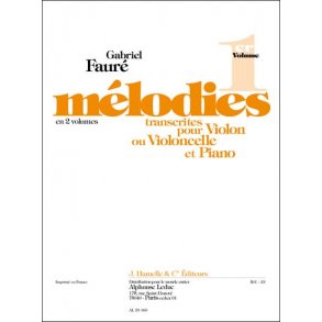 Faure: Mélodies vol 1 arrangements de divers auteurs pour piano