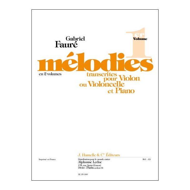 Faure: M&eacute;lodies vol 1 arrangements de divers auteurs pour piano