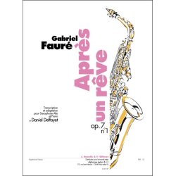 Gabriel Faur&eacute;: Apr&egrave;s un R&ecirc;ve Op.7, No.1 (Saxophone-Alto & Piano)